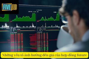 Đánh Future Là Gì? Tìm Hiểu Kèo Cá Cược Dài Hạn